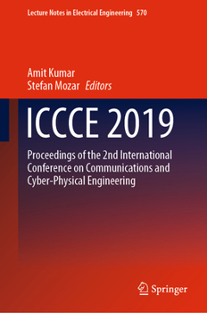Hardcover Iccce 2019: Proceedings of the 2nd International Conference on Communications and Cyber Physical Engineering Book