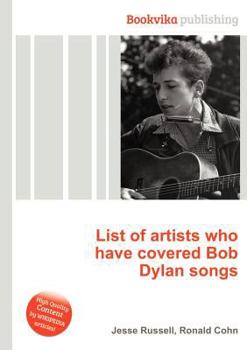 Paperback List of Artists Who Have Covered Bob Dylan Songs Book