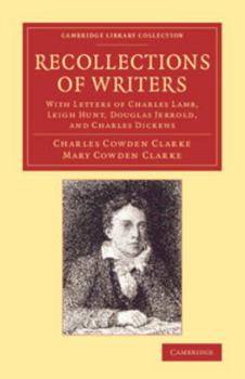 Paperback Recollections of Writers: With Letters of Charles Lamb, Leigh Hunt, Douglas Jerrold, and Charles Dickens Book