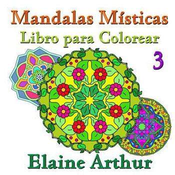 Paperback Mandalas Misticas Libro para Colorear No. 3 [Spanish] Book