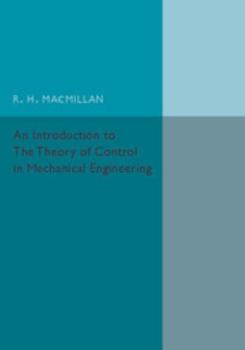 Paperback An Introduction to the Theory of Control in Mechanical Engineering Book