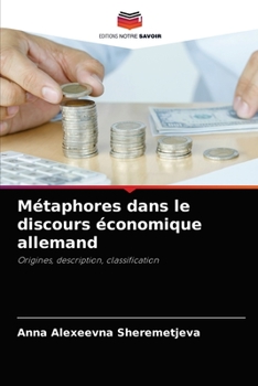 Paperback Métaphores dans le discours économique allemand [French] Book