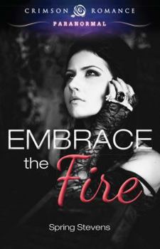 Paperback Embrace the Fire Book