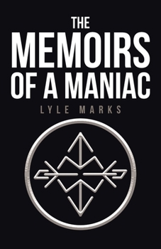 Paperback The Memoirs of a Maniac Book