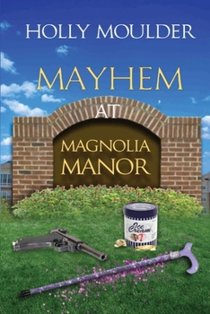 Paperback Mayhem at Magnolia Manor Book