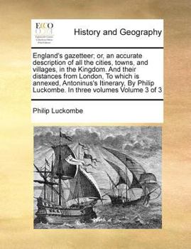Paperback England's gazetteer; or, an accurate description of all the cities, towns, and villages, in the Kingdom. And their distances from London, To which is Book
