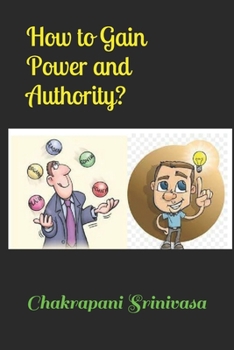 Paperback How to Gain Power and Authority? Book