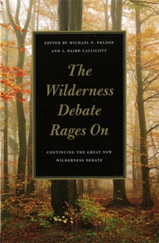 Paperback The Wilderness Debate Rages on: Continuing the Great New Wilderness Debate Book