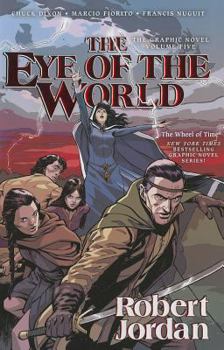 The Eye of the World: The Graphic Novel, Volume Five - Book #5 of the Wheel of Time - Graphic Novels