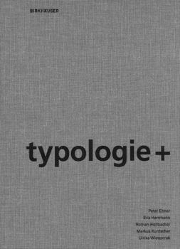 Hardcover Typologie+: Innovativer Wohnungsbau [German] Book