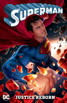 Paperback Superman Vol. 3: Justice Reborn Book