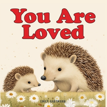 Paperback You Are Loved: Bedtime Story For Kids, Nursery Rhymes For Babies and Toddlers Book