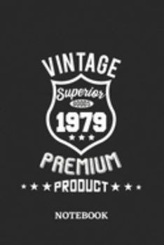 1979 Vintage Superior Premium Product Notebook: 6x9 inches - 110 blank numbered pages • Greatest Premium Vintage Journal • Gift, Present Idea