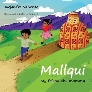 Paperback Mallqui my friend the mummy Book