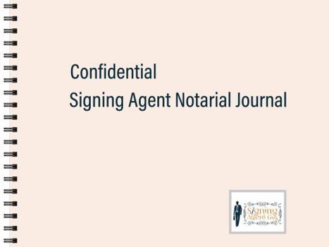 Workbook CONFIDENTIAL SIGNING AGENT GUY NOTARIAL JOURNAL - 8.5" x 11" Landscape Spiral-Bound Logbook - Book
