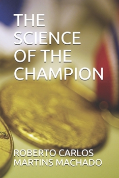 Paperback The Science of the Champion Book