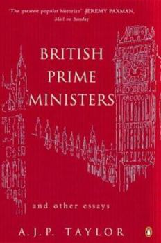 Paperback British Prime Ministers and Other Essays (Penguin History) Book