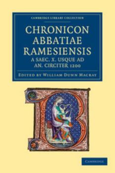 Paperback Chronicon Abbatiae Ramesiensis a saec. X usque ad an. circiter 1200 Book