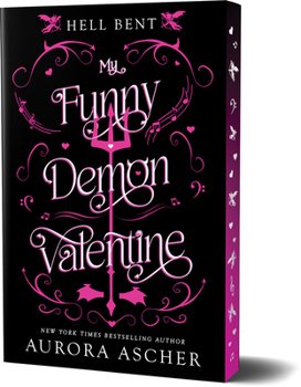 My Funny Demon Valentine - Book #1 of the Hell Bent