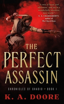 Mass Market Paperback The Perfect Assassin: Book 1 in the Chronicles of Ghadid Book