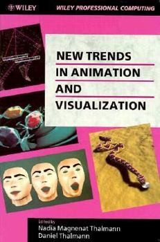 Hardcover New Trends in Animation and Visualization Book