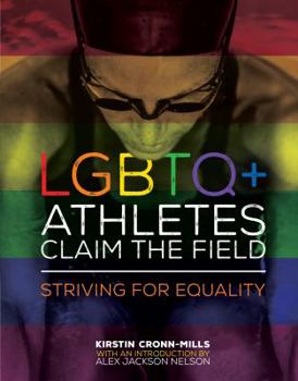 Library Binding LGBTQ+ Athletes Claim the Field: Striving for Equality Book
