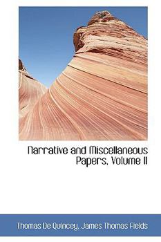 Paperback Narrative and Miscellaneous Papers, Volume II Book
