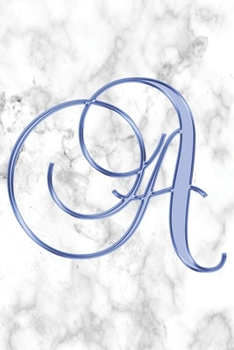 Paperback A Journal: A Monogram A Initial Capital Letter Notebook For Writing And Notes: Great Personalized Gift For All First, Middle, Or Book