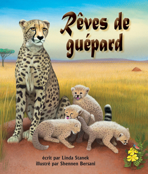 Paperback Rêves de Guépard (Cheetah Dreams in French) [French] Book