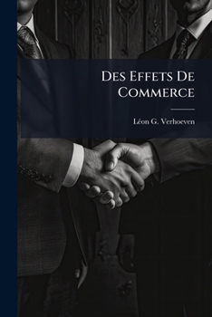 Paperback Des Effets De Commerce [French] Book