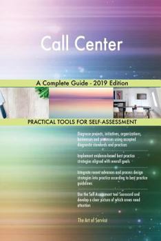 Paperback Call Center A Complete Guide - 2019 Edition Book