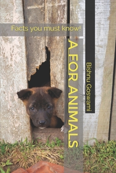 Paperback A for Animals: Facts you must know! Book