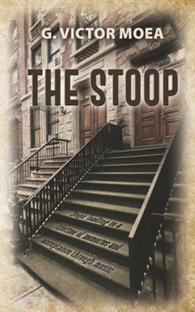 Paperback The Stoop: Steps leading to a lifetime of memories and acceptance through music Book