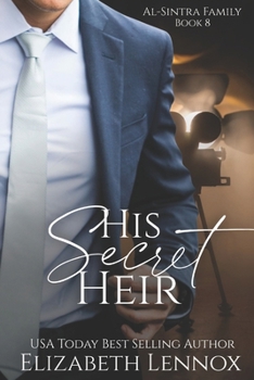 His Secret Heir (Al-Sintra Family)