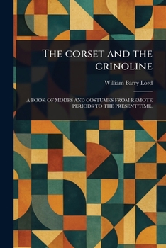 Paperback The Corset and the Crinoline Book