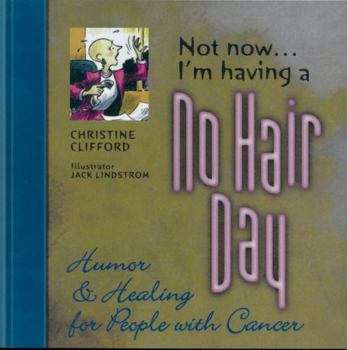 Paperback Not Now I'm Having a No Hair Day Book