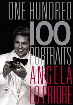 Hardcover Angela Lo Priore: One Hundred Portraits Book