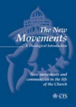 Paperback The New Movements: a Theological Introduction Book