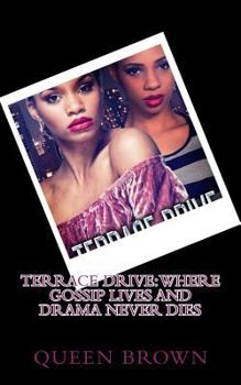 Paperback Terrace Drive: where gossip lives and drama never dies Book