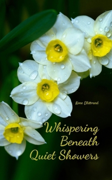 Paperback Whispering Beneath Quiet Showers Book