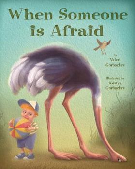 Hardcover When Someone Is Afraid Book