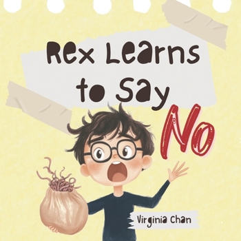Paperback Rex Learns to Say No: A Story About Setting Boundaries & Self-Care Book