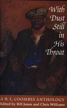 Paperback With Dust Still in His Throat: A B.L. Coombes Anthology Book