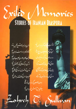Hardcover Exiled Memories: Stories of Iranian Diaspora Book