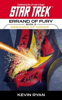 Demands of Honor - Book #2 of the Star Trek: Errand of Fury