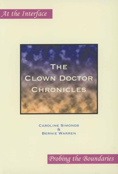 Paperback The Clown Doctor Chronicles Book