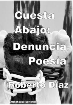 Paperback Cuesta Abajo: Denuncia Poesía [Spanish] Book