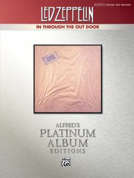 Paperback Led Zeppelin -- In Through the Out Door Platinum Guitar: Authentic Guitar Tab Book