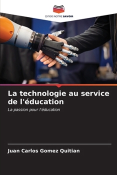 Paperback La technologie au service de l'éducation [French] Book