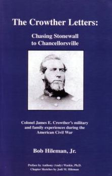Paperback Crowther Letters: Chasing Stonewall to Chancellorsville (2) Book